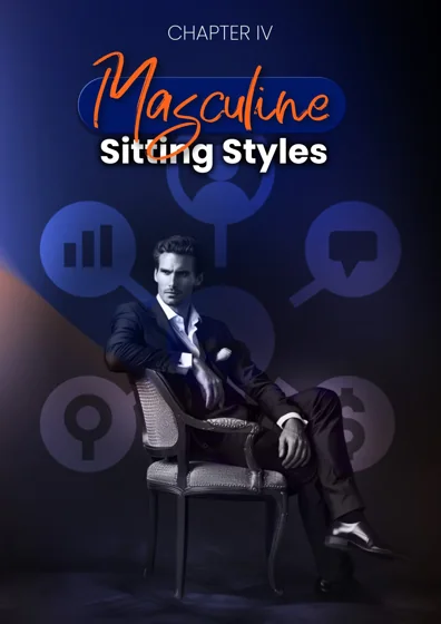 Masculine Sitting Styles